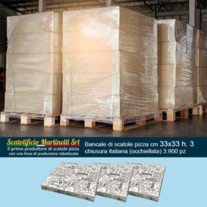 Scatolificio Martinelli Srl: bancale di cartoni pizza cm 33x33 h. 3 con chiusura Italiana (occhiellata) 3.900 pz