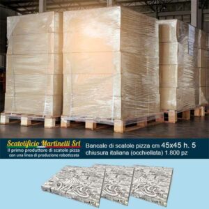 Scatolificio Martinelli Srl: bancale di boxes pizza cm 45x45 h. 5 con chiusura Italiana (occhiellata) 1.800 pz