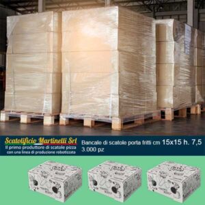 Scatolificio Martinelli Srl: bancale di cartoni porta fritti d'asporto cm 15x15 h. 7,5 3.000 pz